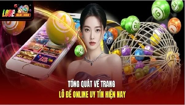 Lô Đề Uy Tín: Tiêu Chí Đánh Giá Và Những Điều Cần Biết Năm 2026
