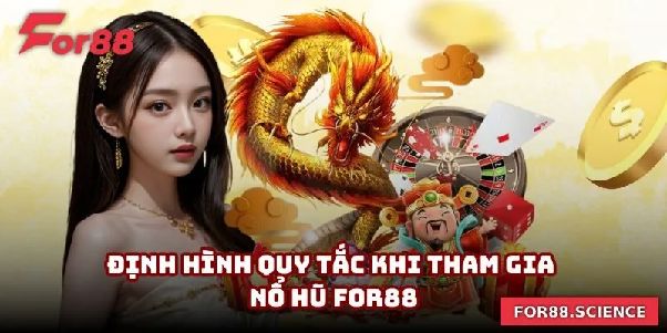 For88 – Nổ Hũ Trực Tuyến, Cơ Chế Trò Chơi Và Quản Lý Rủi Ro