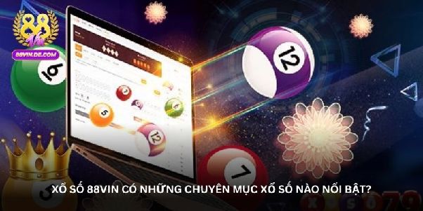 Xổ số 88VIN – Nhịp chơi hấp dẫn cho người mê dự đoán