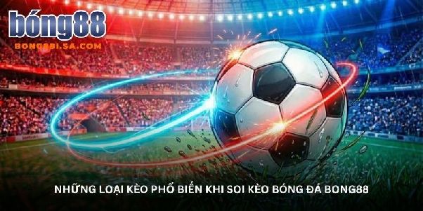 Soi kèo bóng đá Bong88 – Khi những con số kể chuyện trận cầu